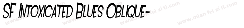 SF Intoxicated Blues Oblique字体转换